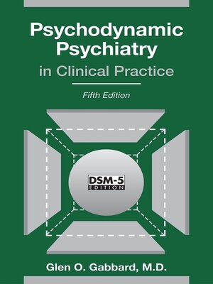 cover image of Psychodynamic Psychiatry in Clinical Practice